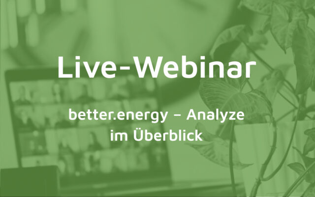 live webinar better.energy – Analyze